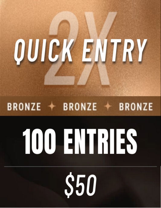 2X BRONZE - QUICK ENTRY
